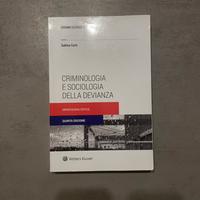 Criminologia e sociologia della devianza - Curti