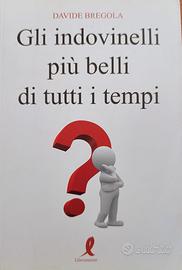 gli indovinelli più belli del mondo Davide Bregola
