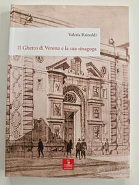 Il Ghetto di Verona e la sua sinagoga
