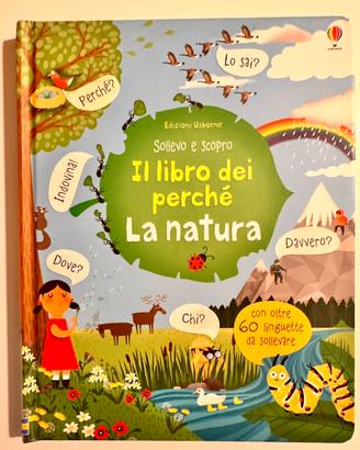 Il libro dei perché. La natura. Edizioni Usborne