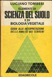 ELEMENTI DI SCIENZA DEL SUOLO E DI BIOLOGIA VEGETA