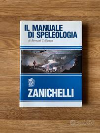 Il Manuale di Speleologia - Zanichelli