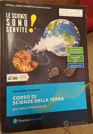 Libro Le Scienze Sono Servite! Scienze della Terra