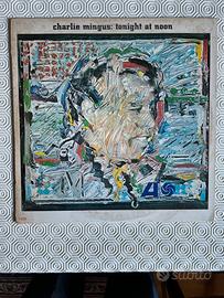 Vinile 33Charlie Mingus “tonight at noon”