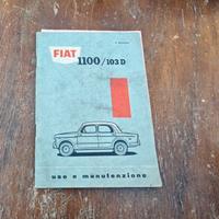 LIBRETTO USO E MANUTENZIONE FIAT 1100/103 D