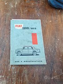 LIBRETTO USO E MANUTENZIONE FIAT 1100/103 D