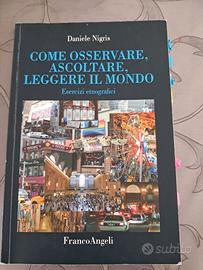 Come osservare, ascoltare, leggere il mondo