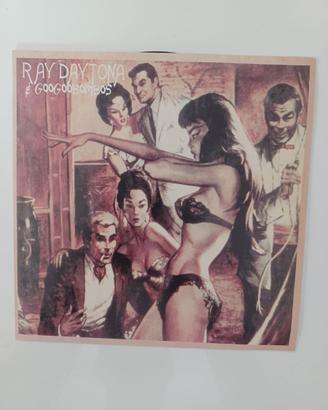 RARO 45 Giri Ray Daytona & Googoobombos – Ray's Ow