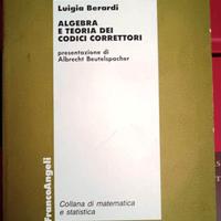 Algebra e Teoria dei Codici Correttori. L. Berardi