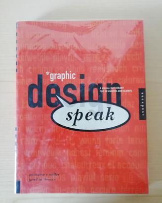 Graphic Design Speak: A Visual Dictionary