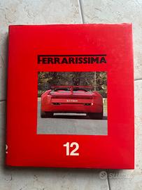 Ferrarissima 12 Ferrari Mytos - Edizione 3391/5000