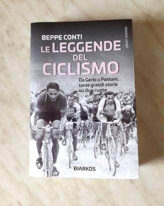 Le leggende del ciclismo di Beppe Conti