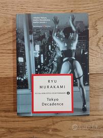 Ryu Murakami - TOKYO DECADENCE - Oscar Mondadori 2