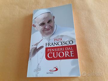 Papa francesco pensieri dal cuore