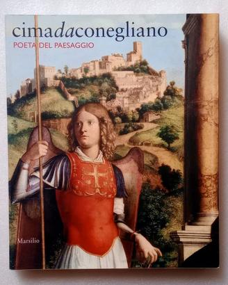 CIMA da Conegliano, Poeta del Paesaggio - Marsilio
