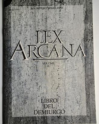LEX ARCANA - Il Libro del Demiurgo