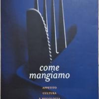 Come mangiamo. Di Leon Rappoport