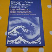 Varela Thompson Rosch via di mezzo conoscenza