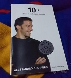 Il mio mondo in un numero 10 Alessandro del piero
