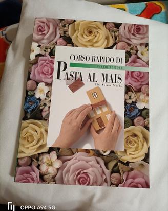 libro  corso rapido di pasta al mais