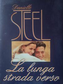 Danielle Steel: la lunga strada verso casa 