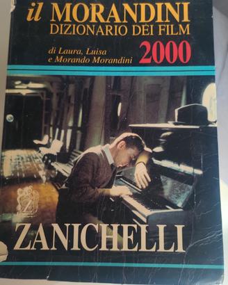 dizionario dei film 2000 Il Morandini ed Zanichell