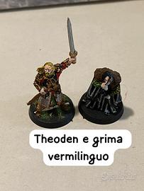 Miniature Theoden e Grima Vermilinguo 