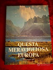QUESTA MERAVIGLIOSA EUROPA