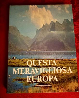 QUESTA MERAVIGLIOSA EUROPA