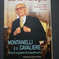 MARCO TRAVAGLIO - MONTANELLI E IL CAVALIERE