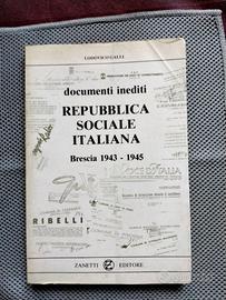 Documenti Inediti RSI Brescia '43-'45 Lodovico