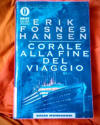 Corale alla fine del viaggio di Erik Fosnes Hansen