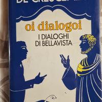 Oi dialogoi. I dialoghi di Bellavista - di Luciano