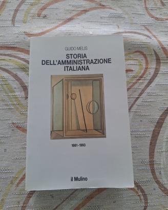 Guido Melis Storia dell’amministrazione italiana