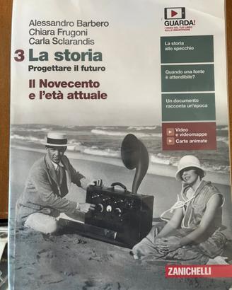 La storia progettare il futuro - il novecento