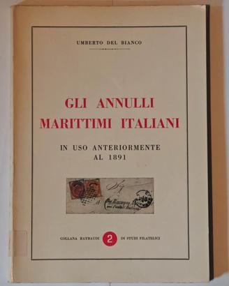 Del Bianco Gli Annulli Marittimi Italiani (1891)