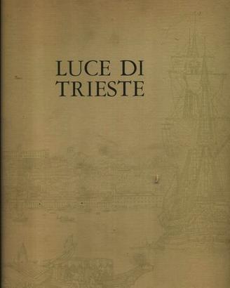 Luce di Trieste