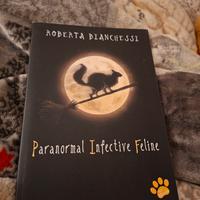 Paranormal infective feline - libro