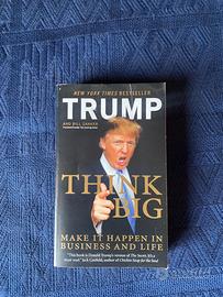 DONALD TRUMP: THINK BIG