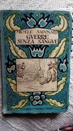 Michele Saponaro - Guerre senza sangue