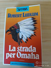 Robert Ludlum - La strada per Omaha 