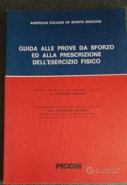 Guida alle prove da sforzo ed alla prescrizione di