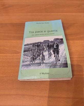tra pace e guerra 