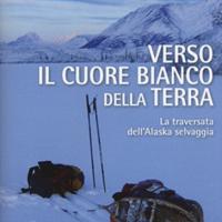 Verso il cuore bianco della terra (montagna)