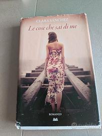 libri"Le cose che sai di me" di Clara Sánchez