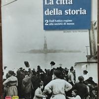 La città della storia 2 - Fossati, Luppi, Zanette