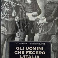 Libro Gli Uomini che fecere l'Italia - Spadolini