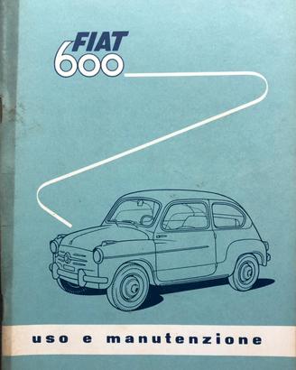 Fiat 600 Originale libretto d'uso