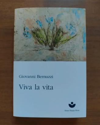 Giovanni Bernuzzi – Viva la vita