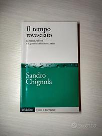 Il tempo rovesciato - Sandro Chignola